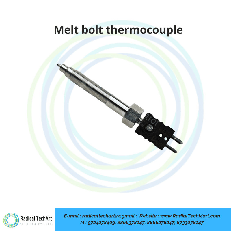 Melt bolt thermocouple Melt bolt thermocouple