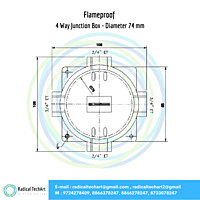 Flameproof 4 Way Junction Box - Diameter 74 mm Flameproof 4 Way Junction Box - Diameter 74 mm