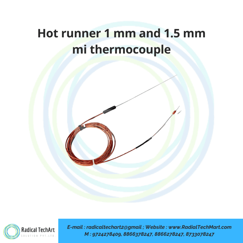 Hot runner 1 mm and 1.5 mm mi thermocouple