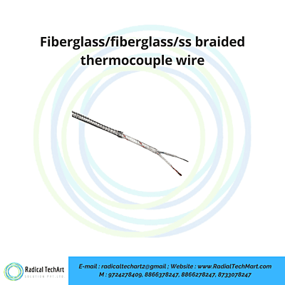 Fiberglass/fiberglass/ss braided thermocouple wire